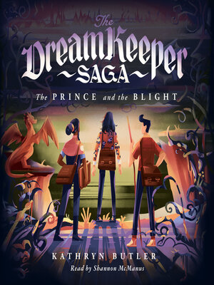 cover image of The Prince and the Blight (The Dream Keeper Saga Book 2)